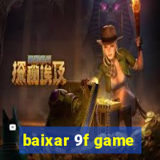 baixar 9f game